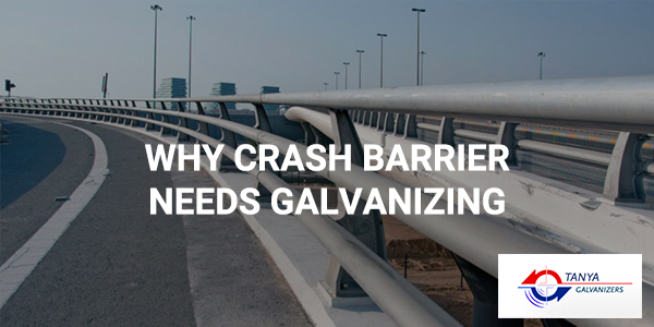 Why-Crash-Barrier-Needs-Galvanizing-Tanya-Galvanizers